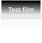 Test film